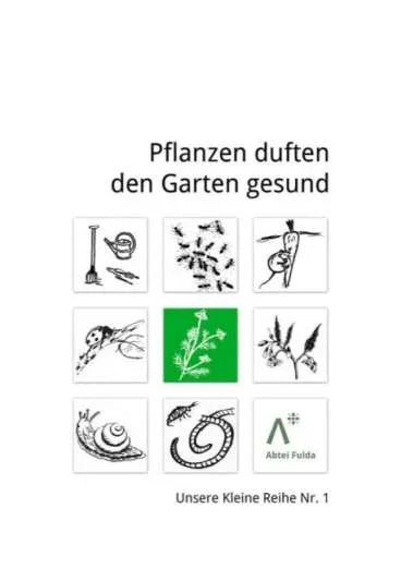 Abtei Fulda:Pflanzen duften den Garten gesund