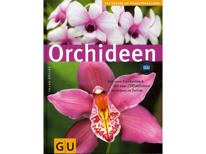 GU – Orchideen, der große GU Pflanzenratgeber