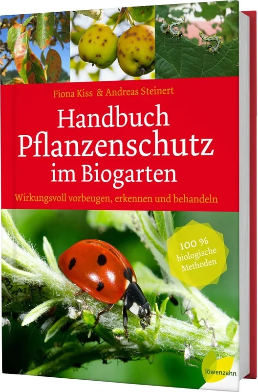 Löwenzahn Verlag Handbuch Pflanzenschutz im Biogarten