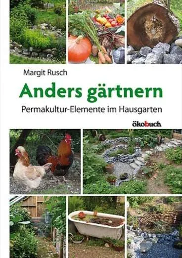 Margit Rusch:Anders gärtnern